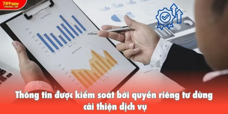 Thông tin được kiểm soát bởi quyền riêng tư dùng cải thiện dịch vụ